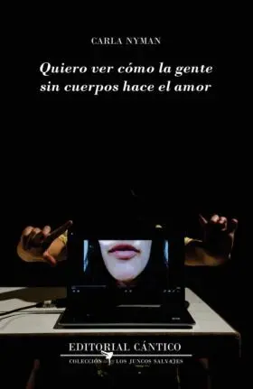 Quiero Ver Como la Gente sin Cuerpos Hace el Amor