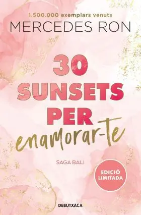 30 Sunsets Per Enamorar-Te (Edicio en Catala) (Bali 1)