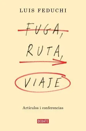 Fuga, Ruta, Viaje