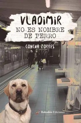 Vladimir no Es Nombre de Perro