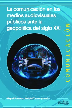 La Comunicación en los Medios Audiovisuales Públicos Ante la Geop