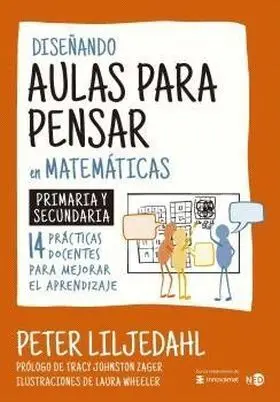 Diseñando Aulas para Pendar en Matemáticas