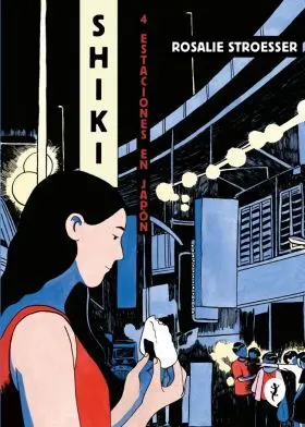 Shiki. Cuatro Estaciones en Japon