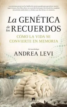 Genética de los Recuerdos, la