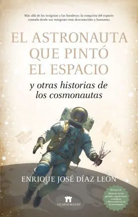 El Astronauta que Pintó el Espacio