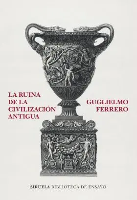 La Ruina de la Civilizacion Antigua