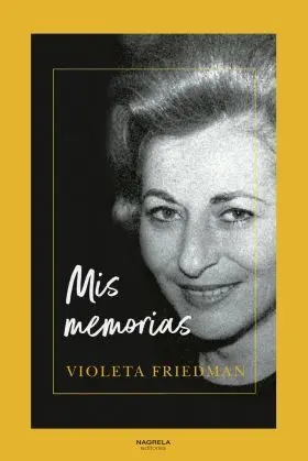Mis Memorias (Violeta Friedman)