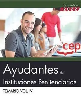 Ayudantes de Instituciones Penitenciarias Temario Vol Iv