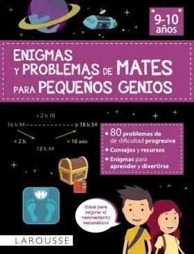 Enigmas y Problemas de Mates para Pequeños Genios (9-10 Años)