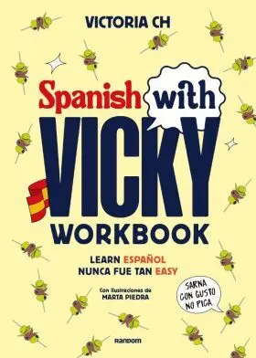 Spanish With Vicky: Workbook
