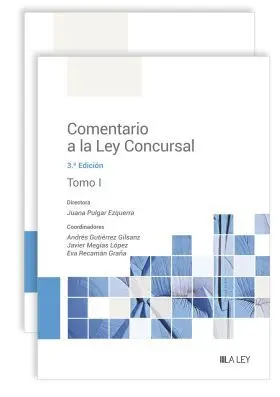 Comentario a la Ley Concursal (3. ª Edición)