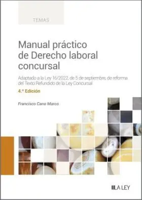 Manual Practico de Derecho Laboral Concursal 4º Edicion
