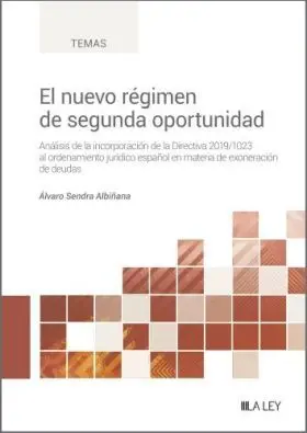 El Nuevo Régimen de Segunda Oportunidad
