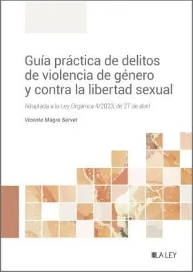 Guia Practica de Delitos de Violencia de Genero Contra Libe