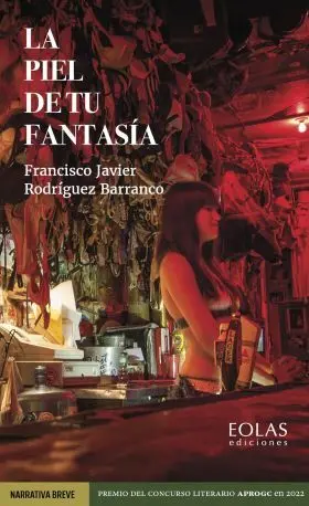 Piel de tu Fantasia, la