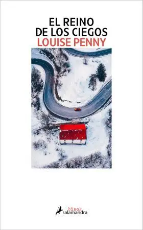 El Reino de los Ciegos (Inspector Armand Gamache 14)