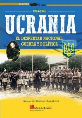 Ucrania Despertar Nacional Guerra y Poli