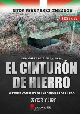 Cinturon de Hierro Ayer y Hoy Parte 4