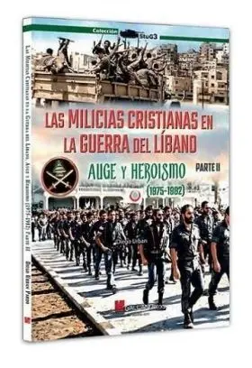 Milicias Cristianas en la Guerra del Libano Ii, las