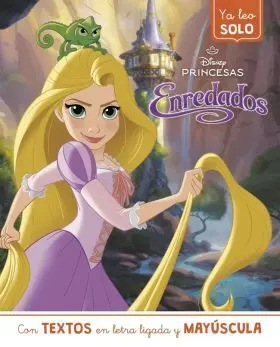 Rapunzel. Ya Leo Solo (Cuentos Disney)