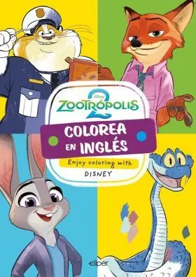Aprende y Colorea en Ingles con Zootropolis 2