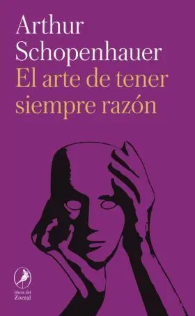 El Arte de Tener Siempre Razón