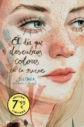 El Dia que Descubras Colores en la Nieve (Edicion Limitada) (Seri