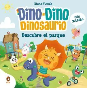 Dino-Dino Descubre el Parque (Dino-Dino Dinosaurio)