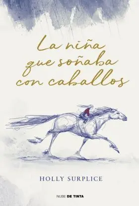 Niña que Soñaba con Caballos, la