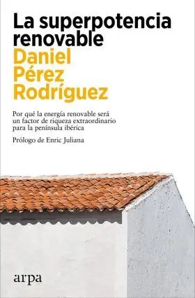 Superpotencia Renovable, la
