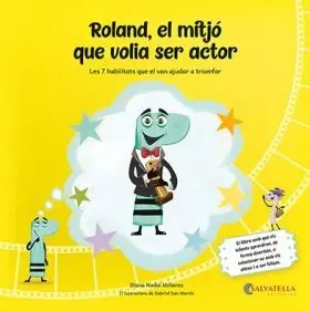 Roland,El Mitjo que Volia Ser Actor