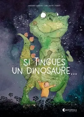 Si Tingues un Dinosaure...