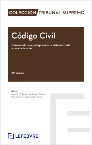 Codigo Civil Comentado con Jurisprudencia Sistematizada 10ª