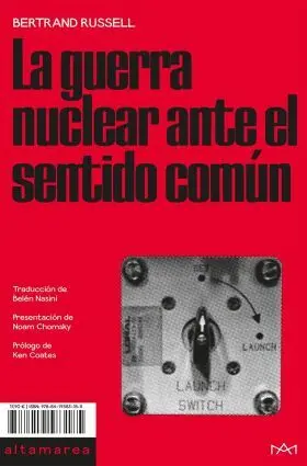La Guerra Nuclear Ante el Sentido Común