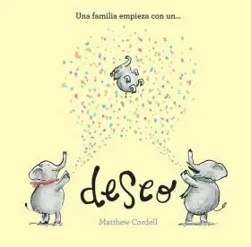 Una Familia Empieza con un Deseo