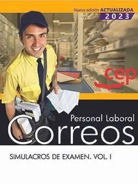 Personal Laboral. Correos. Simulacros de Examen. Vol. I. Oposiciones