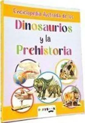 Enciclopedia Ilustrada Dinosaurios Prehi