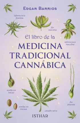 El Libro de la Medicina Tradicional Cannábica
