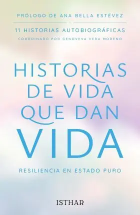 Historias de Vida que Dan Vida