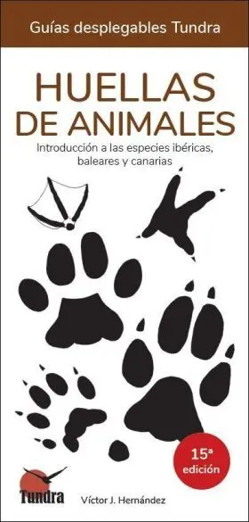Huellas de Animales 15ª Ed. - Guias Desplegables Tundra