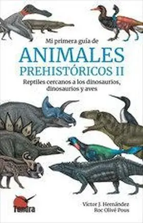 Mi Primera Guia de Animales Prehistoricos Ii