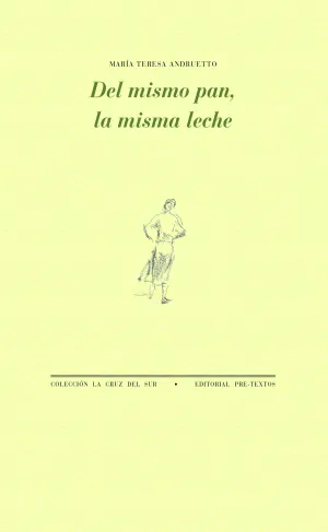Del Mismo Pan, la Misma Leche