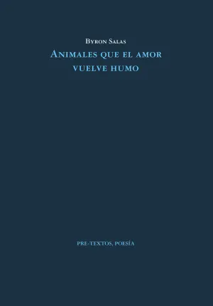 Animales que el Amor Vuelve Humo