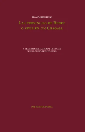 Provincias de Benet o Vivir en un Chagall, las
