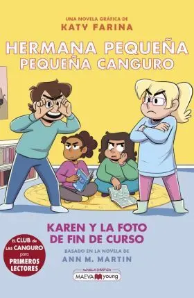 Hermana Pequeña, Pequeña Canguro 5: Karen y la Foto de Fin de Curso