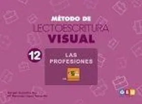 Metodo de Lectoescritura Visual 12: las Profesiones