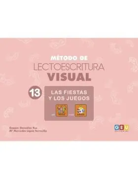 Lectoescritura Visual 13. Las Fiestas y los Juegos