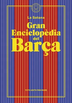 Gran Enciclopèdia del Barça (De la Sotana). Edición Epub