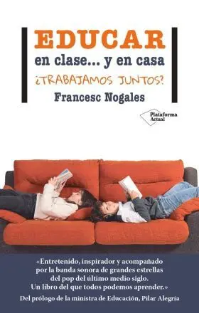 Educar en Clase... Y en Casa