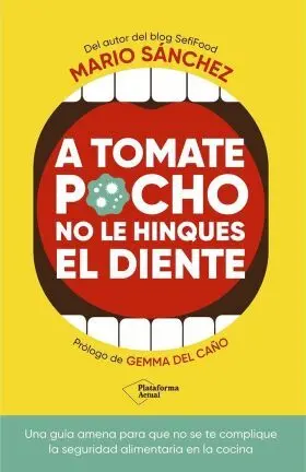A Tomate Pocho no le Hinques el Diente